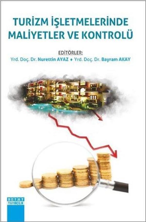 Turizm İşletmelerinde Maliyetler ve Kontrolü - Detay Yayıncılık - Image 1