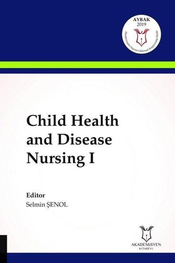 Chils Health and Disease Nursing-1 - Akademisyen Kitabevi - Image 1
