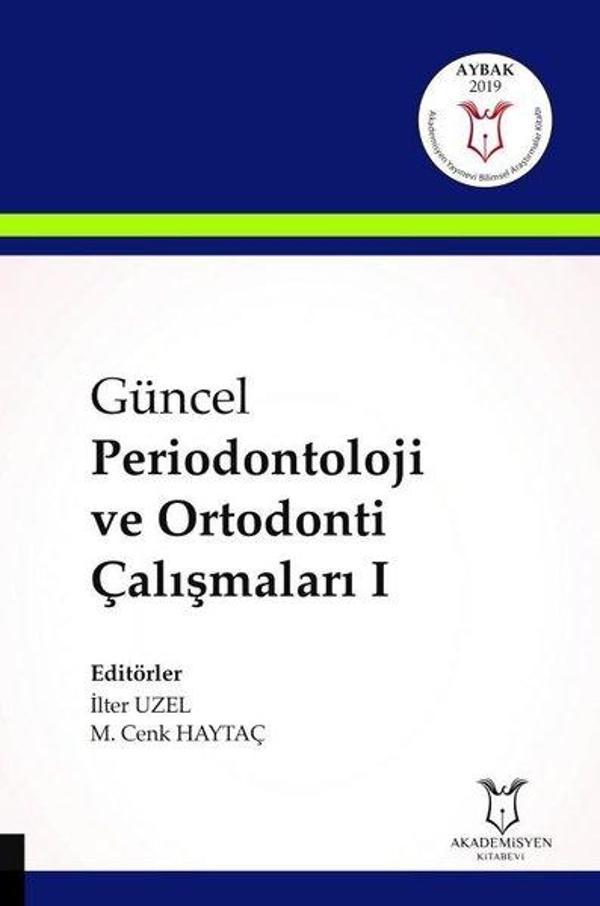 Güncel Periodontoloji ve Ortodonti Çalışmaları 1 - Akademisyen Kitabevi - Image 1