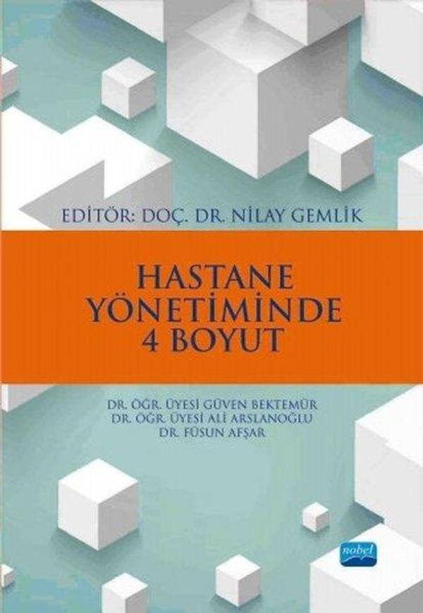 Hastane Yönetiminde 4 Boyut - Nobel Akademik Yayıncılık - Image 1