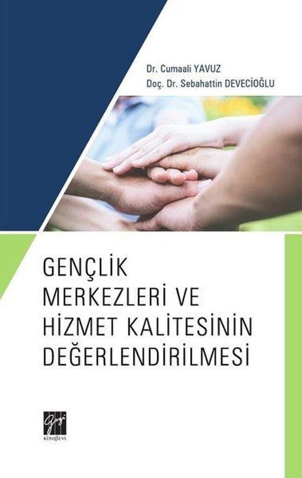 Gençlik Merkezleri ve Hizmet Kalitesinin Değerlendirilmesi - Gazi Kitabevi - Image 1