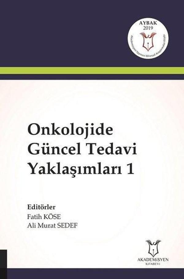 Onkolojide Güncel Tedavi Yaklaşımları-1 - Akademisyen Kitabevi - Image 1