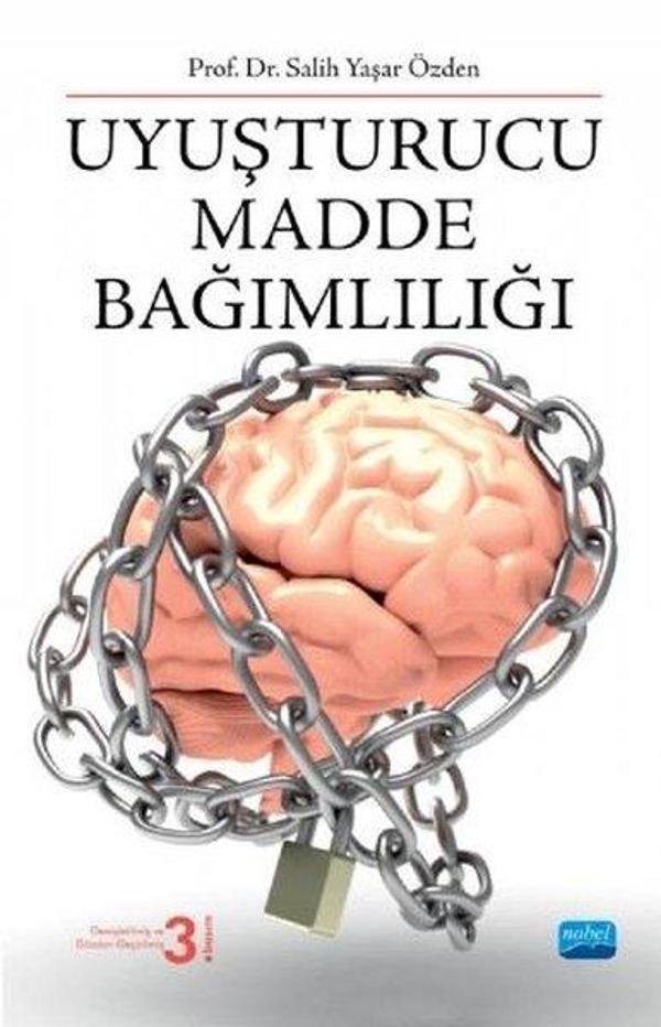 Uyuşturucu Madde Bağımlılığı - Nobel Akademik Yayıncılık - Image 1