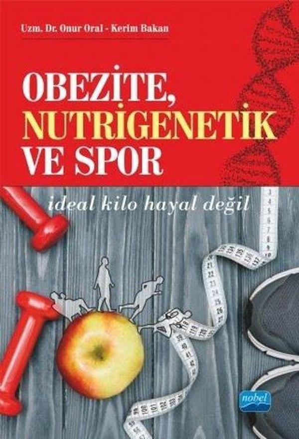 Obezite Nutrigenetik ve Spor - Nobel Akademik Yayıncılık - Image 1