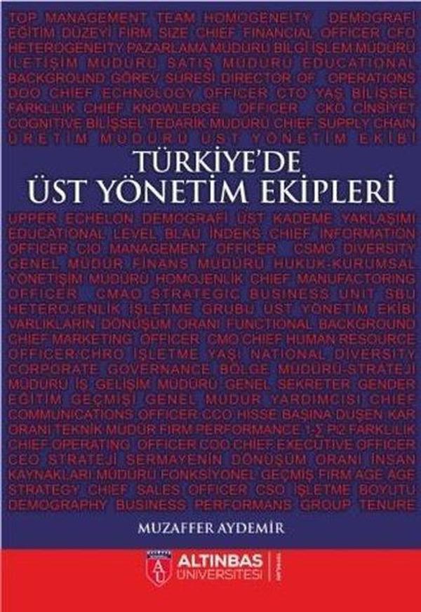 Türkiye'de Üst Yönetim Ekipleri - Altınbaş Üniversitesi Yayınları - Image 1