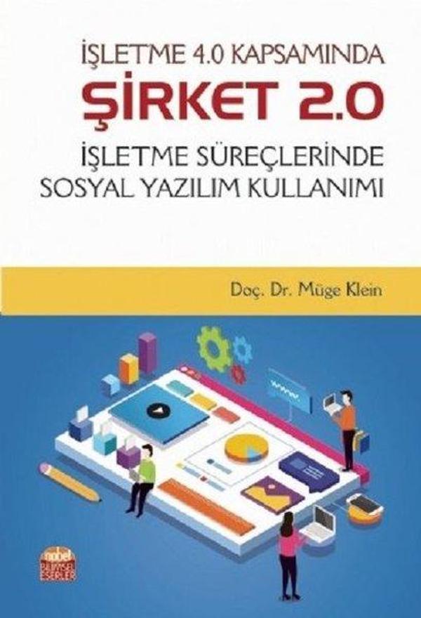 İşletme 4.0 Kapsamında Şirket 2.0-İşletme Süreçlerinde Sosyal Yazılım Kullanımı - Nobel Bilimsel Eserler - Image 1
