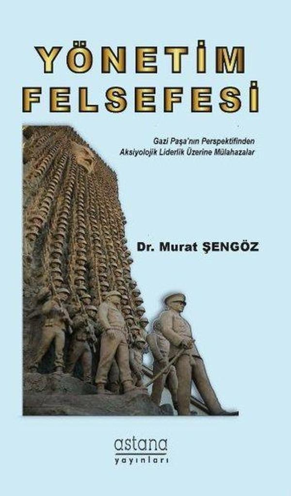 Astana Yayınları Yönetim Felsefesi - Astana Yayınları - Image 1