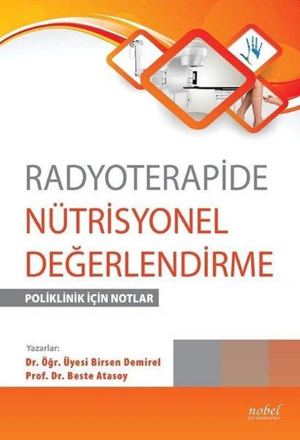 Radyoterapide Nütrisyonel Değerlendirme-Poliklinik için Notlar - Nobel Tıp Kitabevleri - Image 1