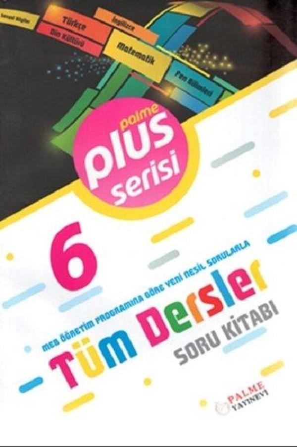 6.Sınıf Plus Serisi Tüm Dersler Soru Kitabı - Palme Eğitim - Image 1
