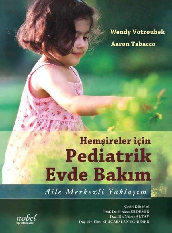 Hemşireler İçin Pediatrik Evde Bakım - Nobel Tıp Kitabevleri - Image 1