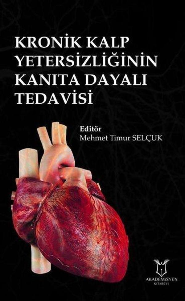 Kronik Kalp Yetersizliğinin Kanıta Dayalı Tedavisi - Akademisyen Kitabevi - Image 1