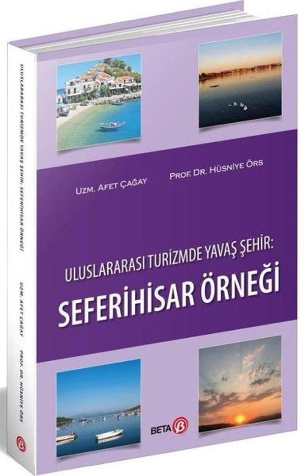 Uluslararası Turizmde Yavaş Şehir: Seferihisar Örneği - Beta Yayınları - Image 1