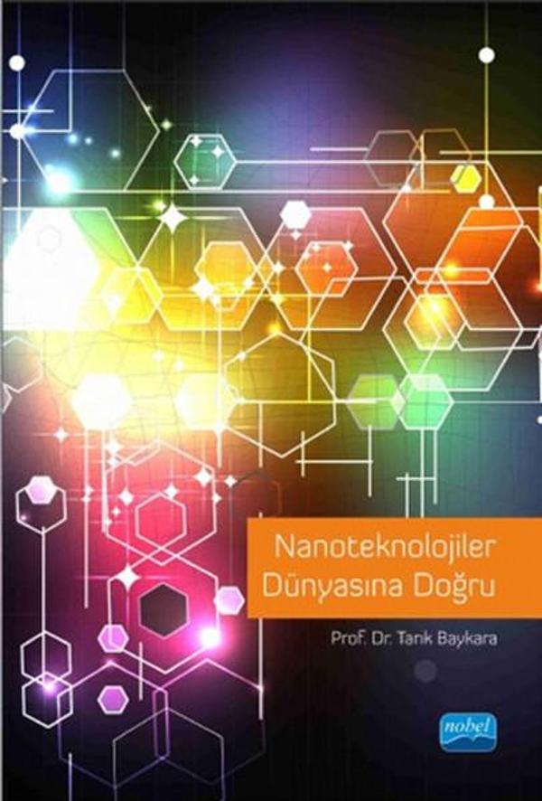 Nanoteknolojiler Dünyasına Doğru - Nobel Akademik Yayıncılık - Image 1