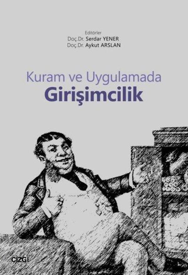 Kuram ve Uygulamada Girişimcilik - Çizgi Kitabevi - Image 1