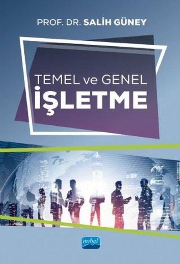 Temel ve Genel İşletme - Nobel Akademik Yayıncılık - Image 1