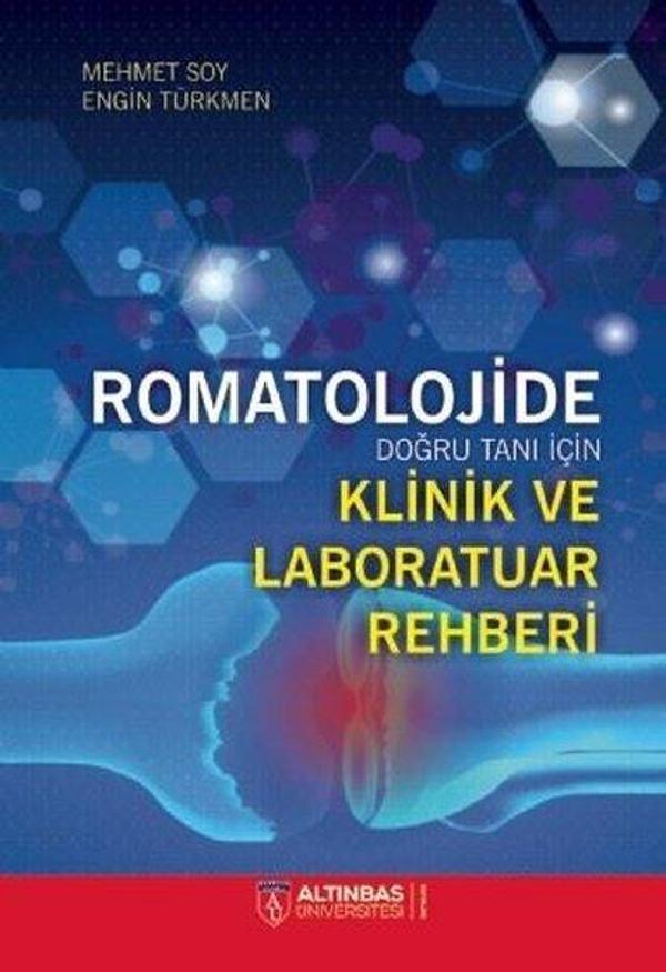Romatolojide Doğru Tanı İçin Klinik ve Laboratuvar Rehberi - Altınbaş Üniversitesi Yayınları - Image 1