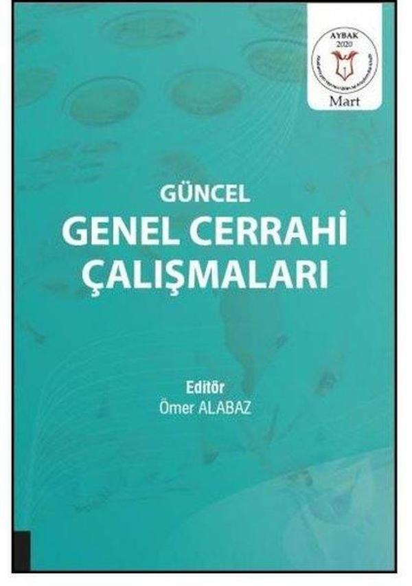 Güncel Genel Cerrahi Çalışmaları - Akademisyen Kitabevi - Image 1