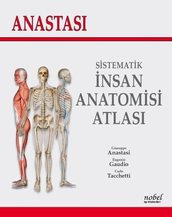 Anastasi-Sistematik İnsan Anatomisi Atlası - Nobel Tıp Kitabevleri - Image 1