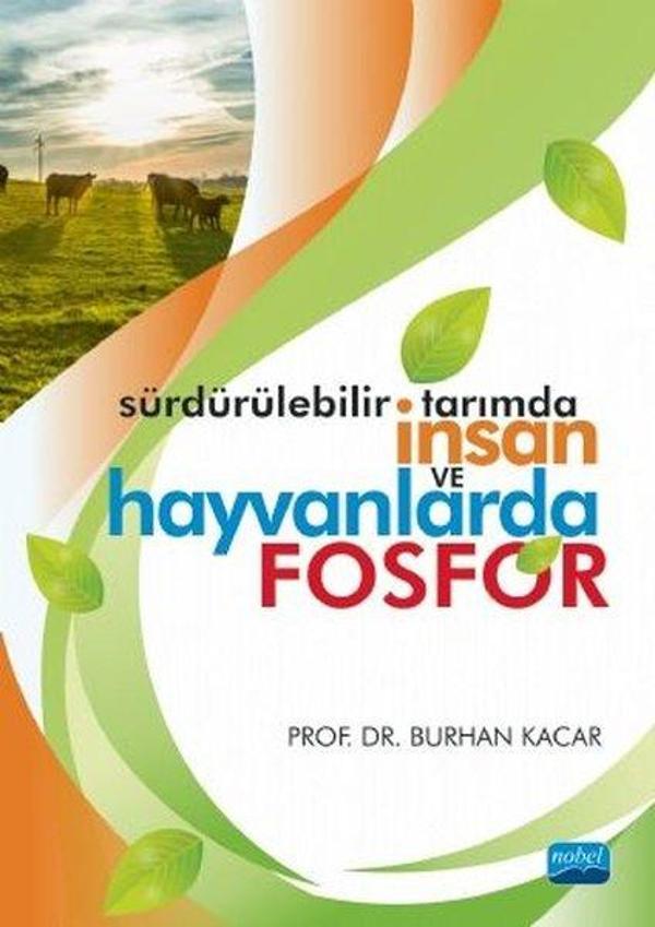 Sürdürülebilir Tarımda İnsan ve Hayvanlarda Fosfor - Nobel Akademik Yayıncılık - Image 1