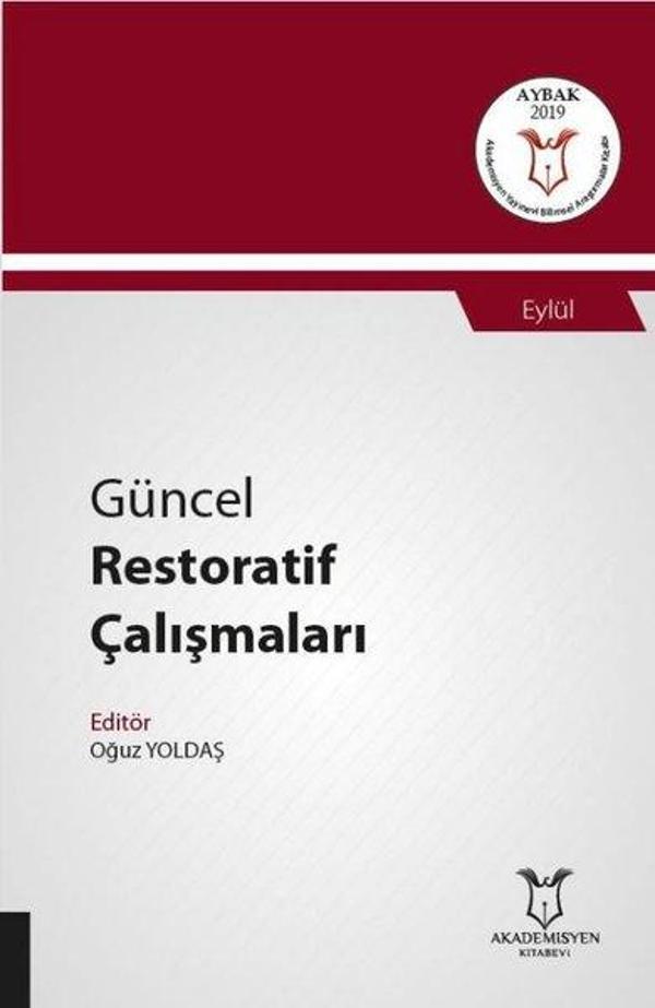 Güncel Restoratif Çalışmaları - Akademisyen Kitabevi - Image 1