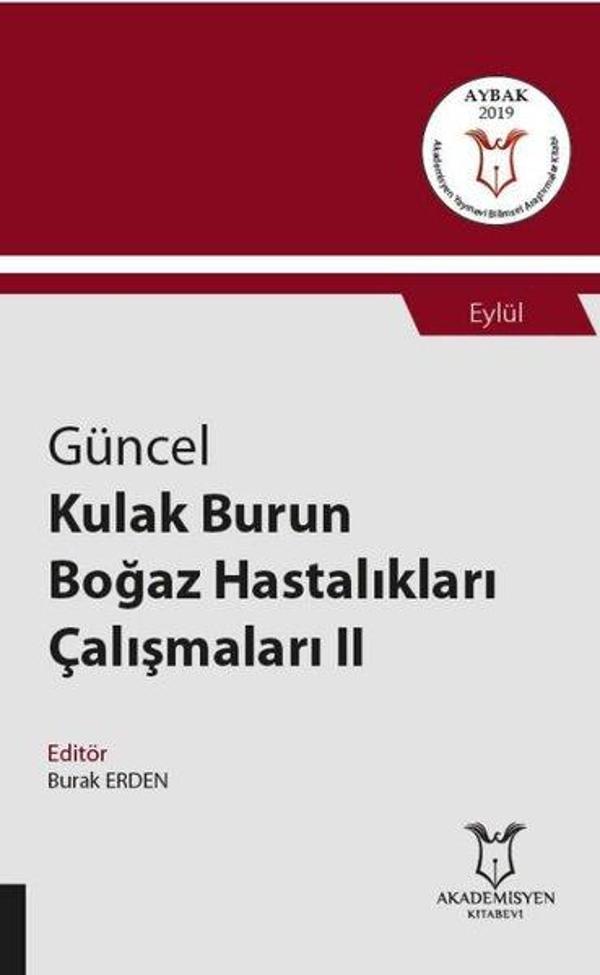 Güncel Kulak Burun Boğaz Hastalıkları Çalışmaları 2 - Akademisyen Kitabevi - Image 1