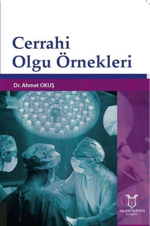 Cerrahi Olgu Örnekleri - Akademisyen Kitabevi - Image 1