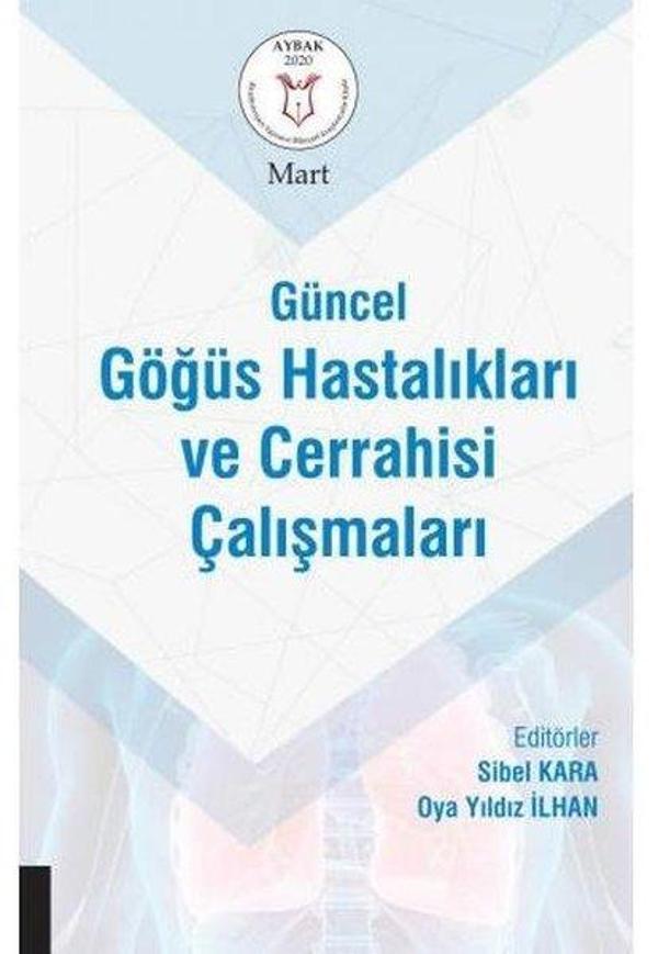 Güncel Göğüs Hastalıkları ve Cerrahisi Çalışmaları - Akademisyen Kitabevi - Image 1