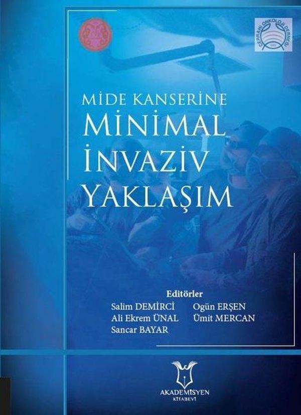 Mide Kanserine Minimal İnvaziv Yaklaşım - Akademisyen Kitabevi - Image 1