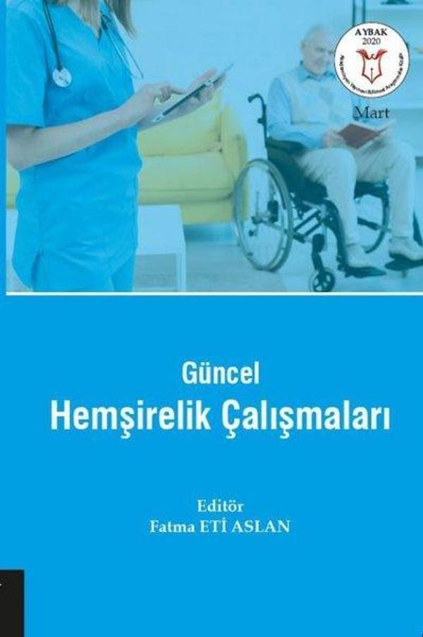 Güncel Hemşirelik Çalışmaları - Akademisyen Kitabevi - Image 1