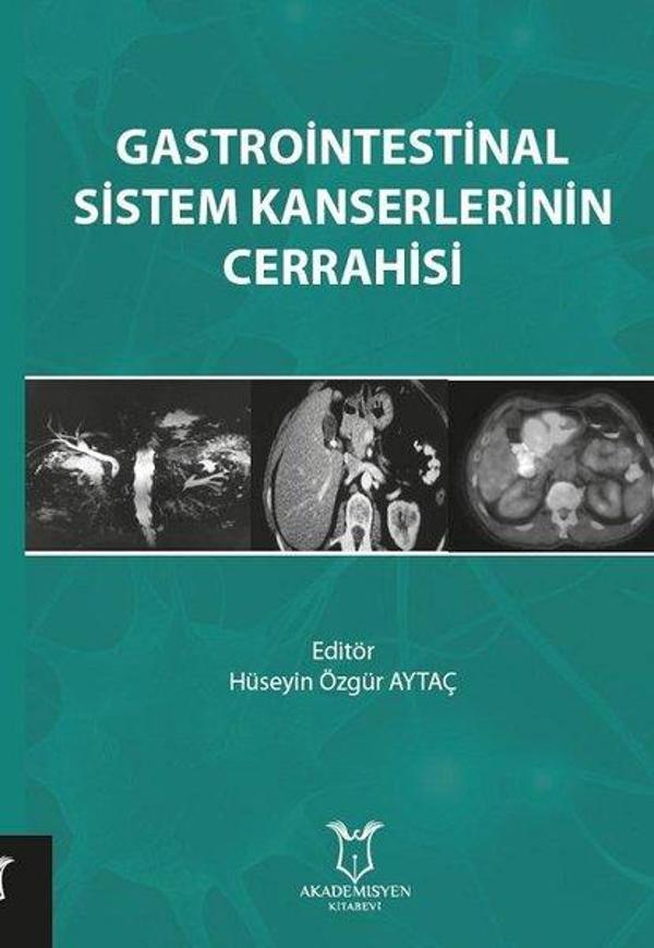 Gastrointestinal Sistem Kanserlerin Cerrahisi - Akademisyen Kitabevi - Image 1