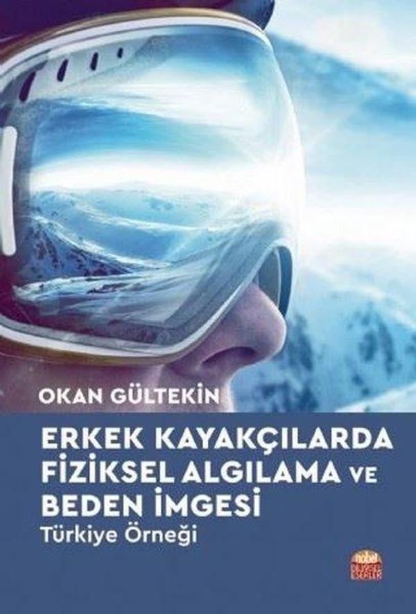 Erkek Kayakçılarda Fiziksel Algılama ve Beden İmgesi - Türkiye Örneği - Nobel Bilimsel Eserler - Image 1