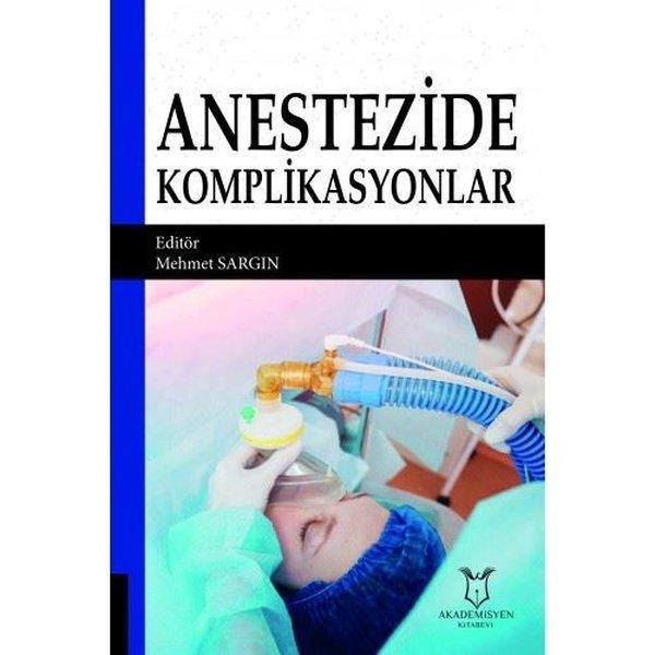 Anestezide Komplikasyonlar - Akademisyen Kitabevi - Image 1