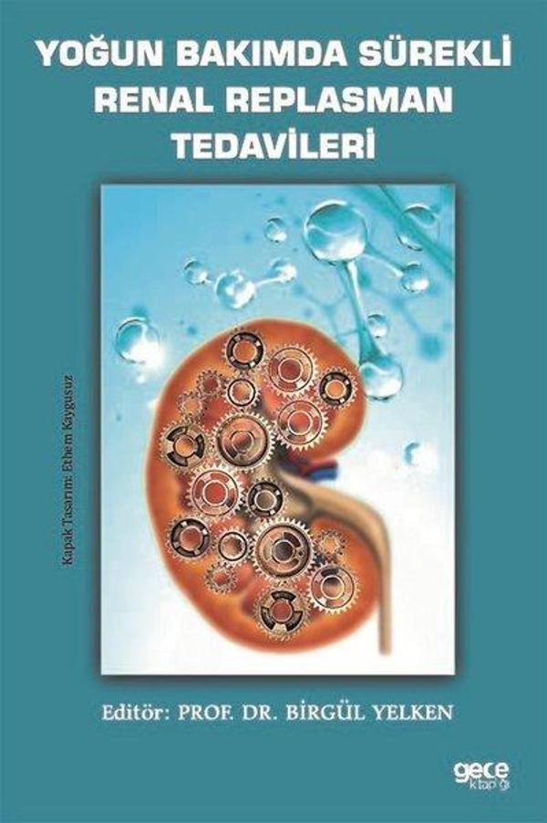 Yoğun Bakımda Sürekli Renal Replasman Tedavileri - Gece Kitaplığı - Image 1