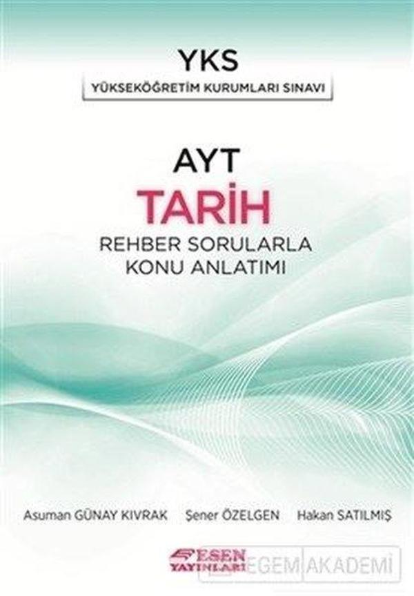AYT Tarih Rehber Sorularla Konu Anlatımı - Esen Yayıncılık - Eğitim - Image 1