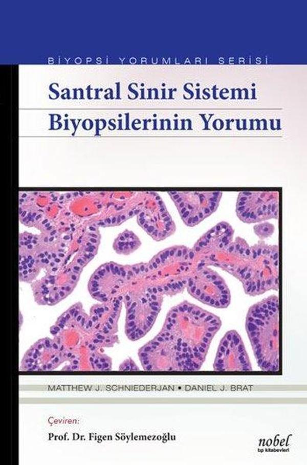 Biyopsilerin Yorumu: Santral Sinir Sistemi - Nobel Tıp Kitabevleri - Image 1