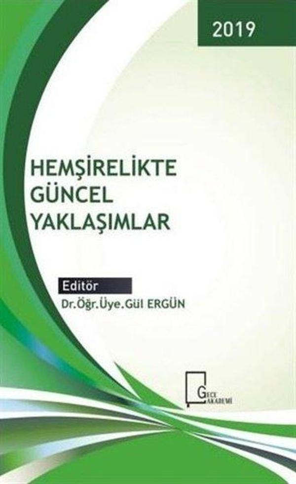 Hemşirelikte Güncel Yaklaşımlar - Gece Akademi - Image 1