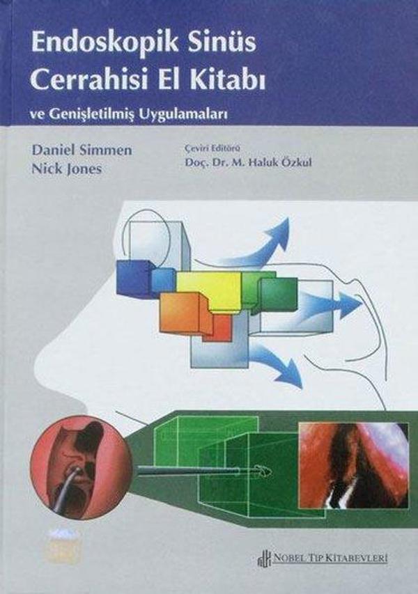 Endoskopik Sinüs Cerrahi ve Genişletilmiş Uygulama - Nobel Tıp Kitabevleri - Image 1