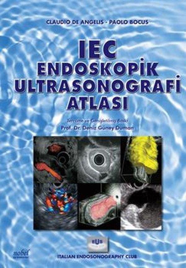 Endoskopik Ultrasonografi Atlası - Iec - Nobel Tıp Kitabevleri - Image 1