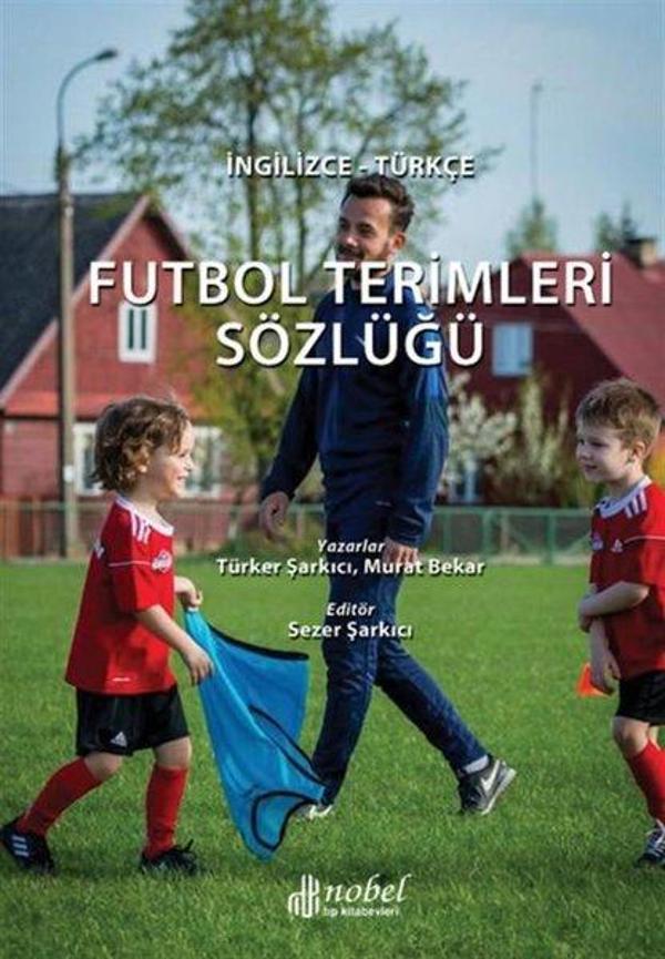 Futbol Terimleri Sözlüğü - Nobel Tıp Kitabevleri - Image 1