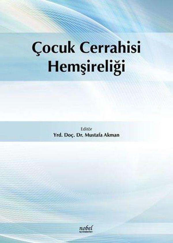 Çocuk Cerrahisi Hemşireliği - Nobel Tıp Kitabevleri - Image 1