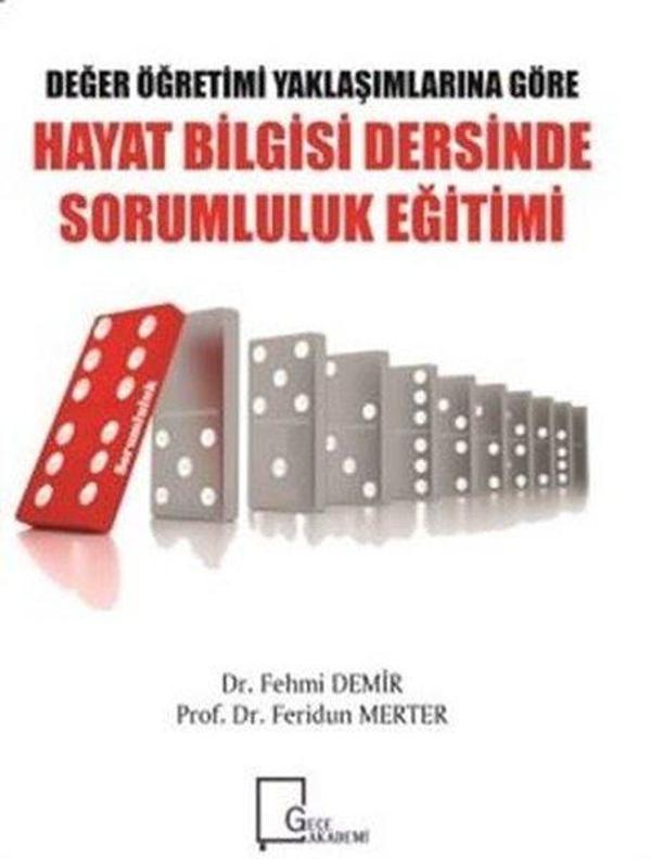 Değer Öğretimi Yaklaşımlarına Göre Hayat Bilgisi Dersinde Sorumluluk Eğitimi - Gece Akademi - Image 1
