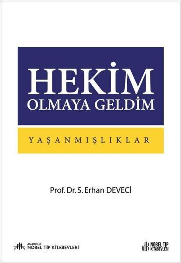Hekim Olmaya Geldim Yaşanmışlıklar - Nobel Tıp Kitabevleri - Image 1