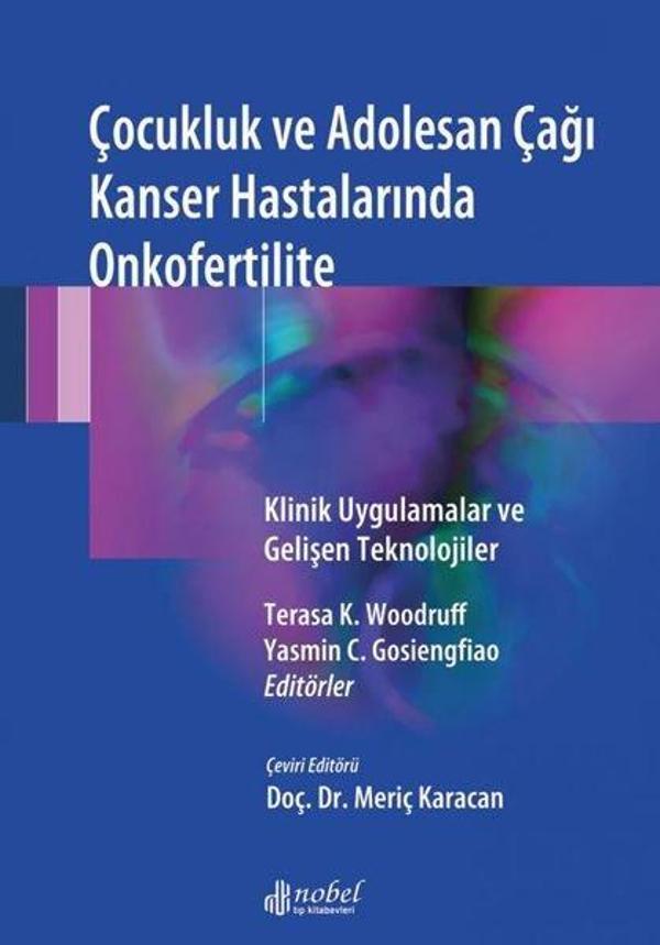 Çocukluk ve Adolesan Çağı Kanser Hastalarında Onkofertilite - Nobel Tıp Kitabevleri - Image 1