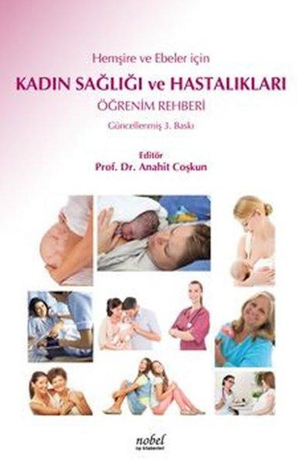 Hemşire ve Ebeler İçin Kadın Sağlığı Ve Hastalıkları Öğrenim Rehberi - Nobel Tıp Kitabevleri - Image 1