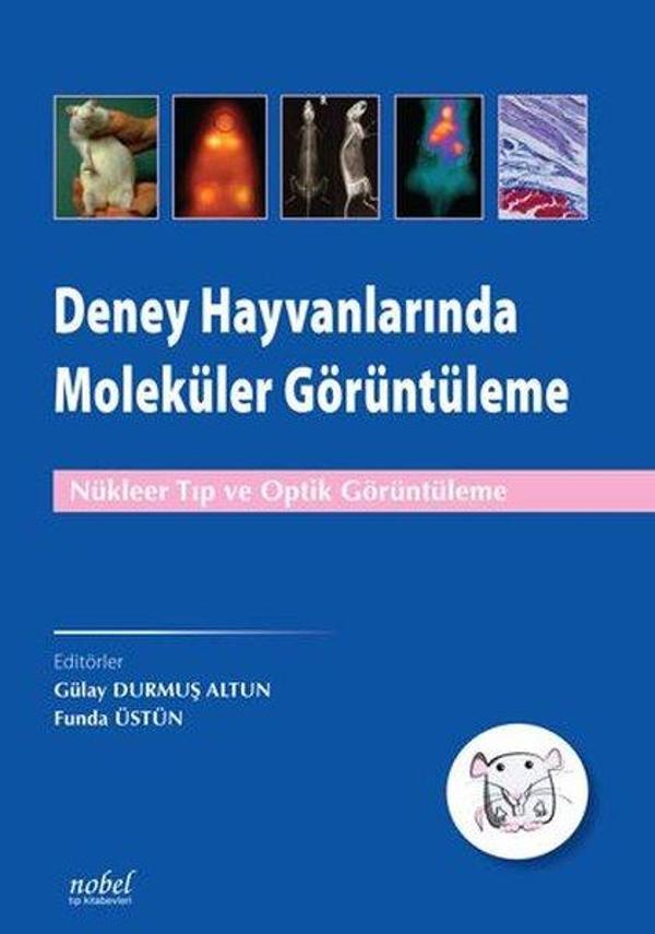 Deney Hayvanlarında Moleküler Görüntüleme - Nobel Tıp Kitabevleri - Image 1