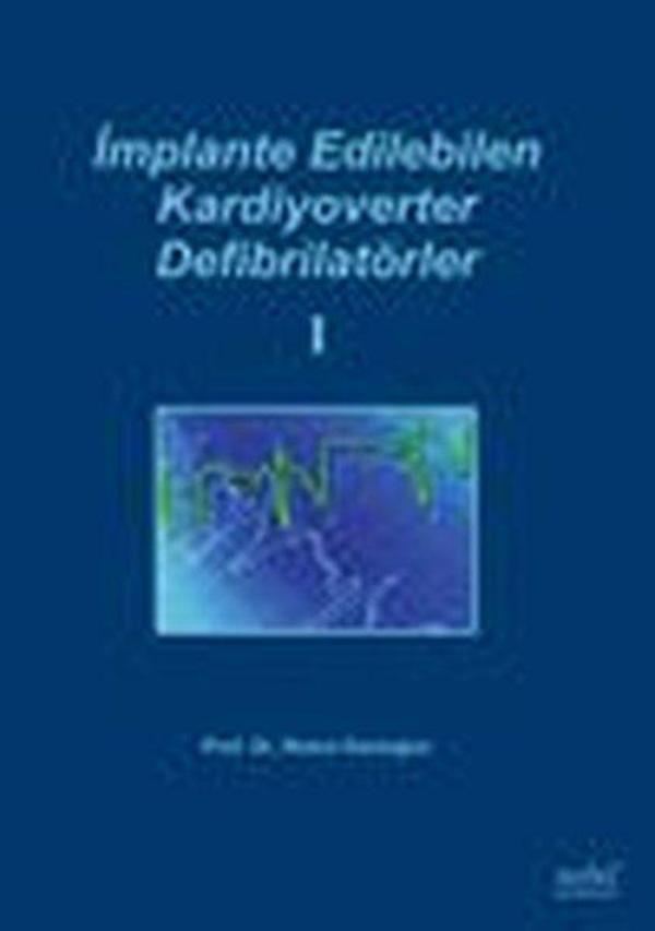 İmplante Edilebilen Kardiyoverter Defibrilatörler - Nobel Tıp Kitabevleri - Image 1