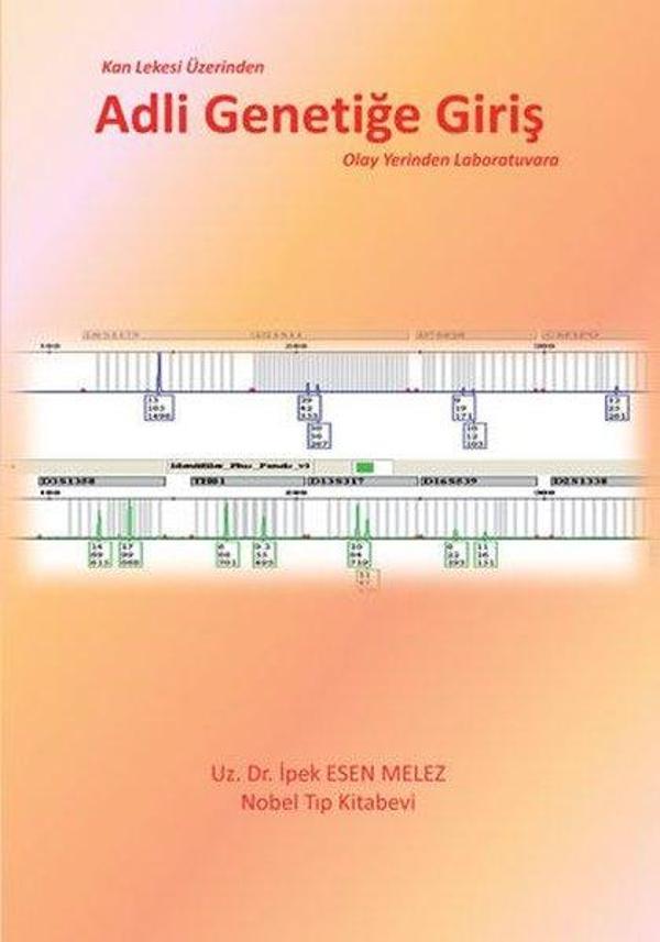 Kan Lekesi Üzerinden Adli Genetiğe Giriş - Nobel Tıp Kitabevleri - Image 1
