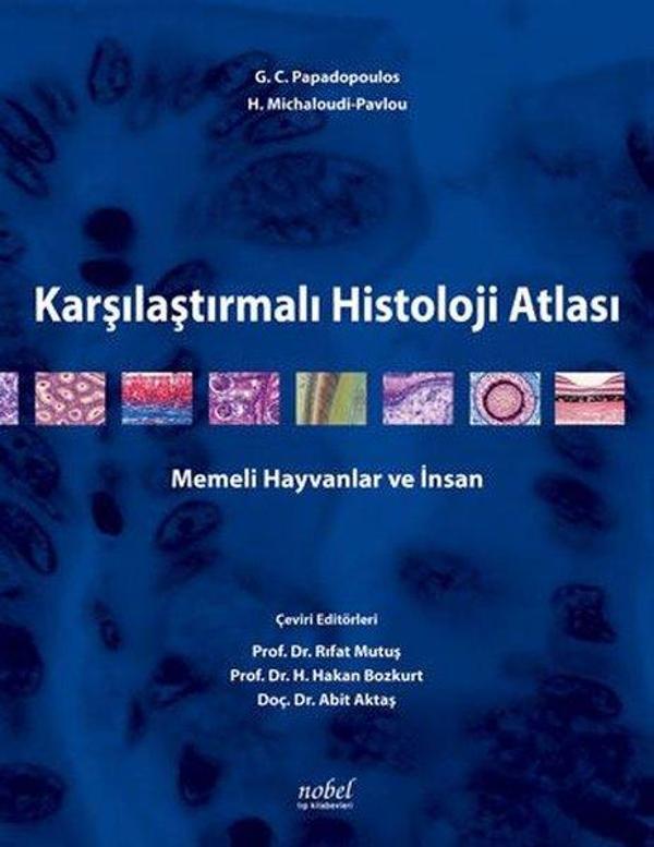 Karşılaştırmalı Histoloji Atlası - İnsan ve Hayvanlar İçin - Nobel Tıp Kitabevleri - Image 1