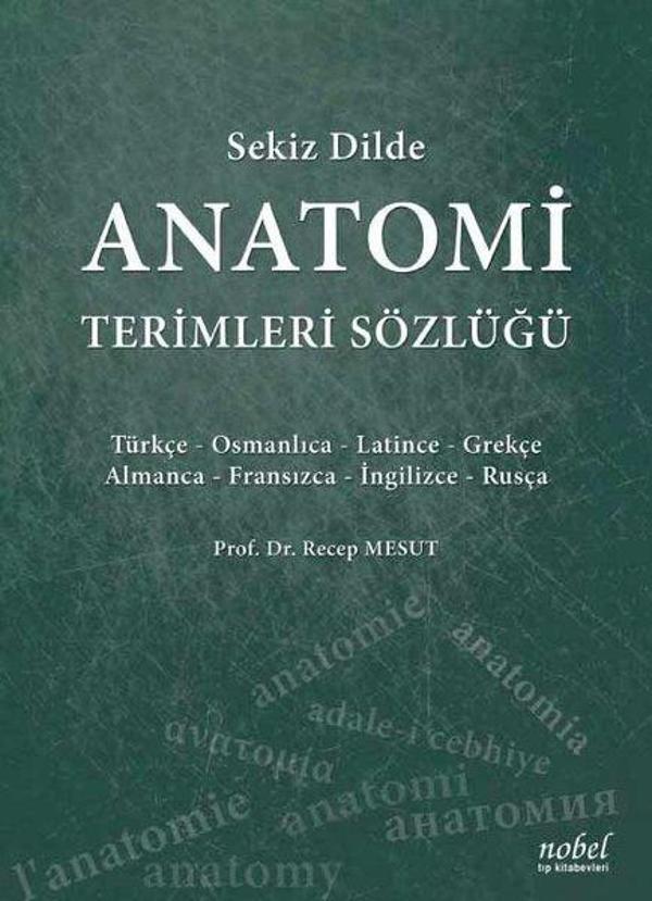 Sekiz Dilde Anatomi Terimleri Sözlüğü - Nobel Tıp Kitabevleri - Image 1