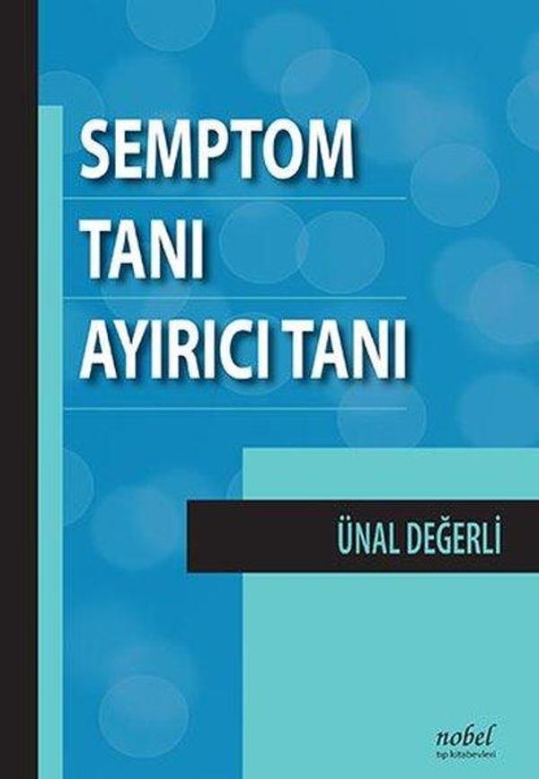 Semptom Tanı Ayırıcı Tanı - Nobel Tıp Kitabevleri - Image 1